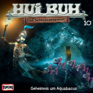 Hui Buh neue Welt 10: Geheimnis um Aquabacus by Hui Buh, das Schlossgespenst - album cover