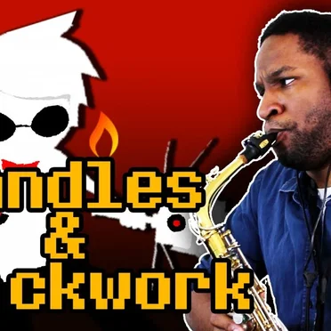 Homestuck – Candles and Clockwork [Jazz Cover]