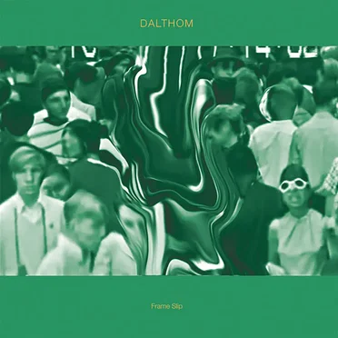 Frame Slip by Dalthom - album cover