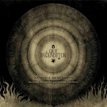 Doctrine of the Six Regions by Qui Incenditur - album cover