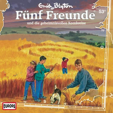 Fünf Freunde, Episode 53: und die geheimnisvollen Kornkreise by Enid Blyton - album cover