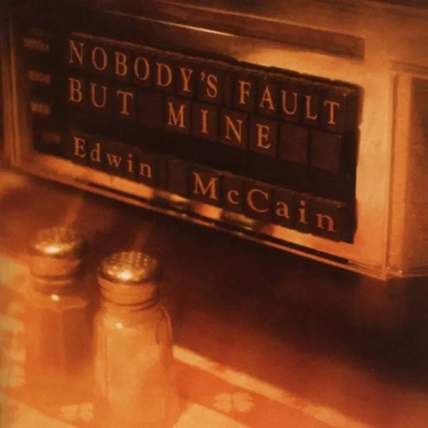 Nobody's Fault but Mine
