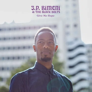Give Me Hope by J. P. Bimeni - album cover