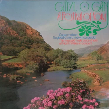 Gŵyl o Gân by Corau Meibion Gogledd Cymru - album cover