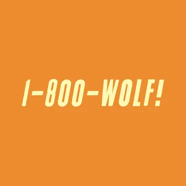 1-800-WOLF! by WOLF! - album cover
