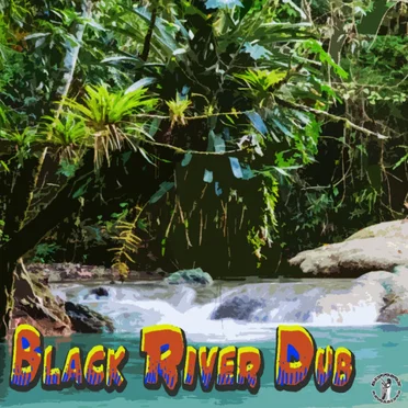 Black River Dub by The Soundjaters - album cover