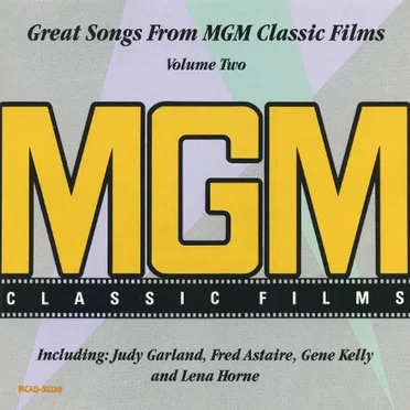Great Songs From MGM Classic Films Volume Two by Various Artists - album cover