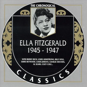 The Chronological Classics: Ella Fitzgerald 1945–1947