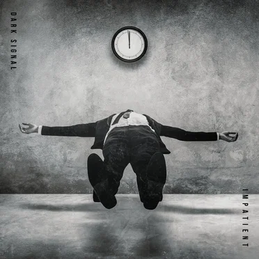 Impatient by Dark Signal - album cover