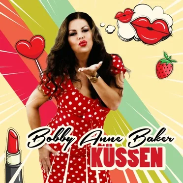 Küssen by Bobby Anne Baker - album cover