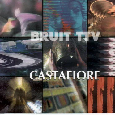 Castafiore by Bruit TTV - album cover