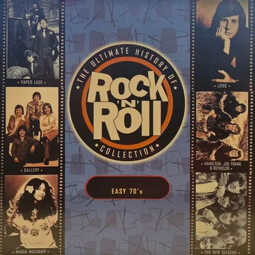 The Ultimate History of Rock ’n’ Roll Collection: Easy 70’s by Various Artists - album cover