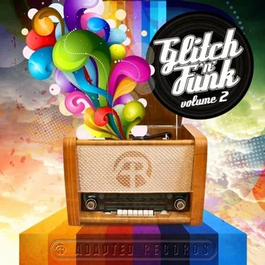 Glitch & Funk, Volume 2 by Various Artists - album cover