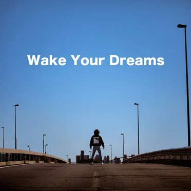 Wake Your Dreams by 下松翔 - album cover