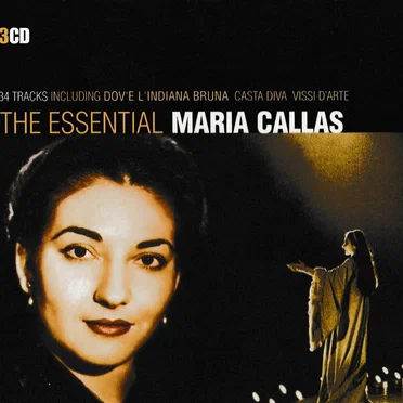 The Essential Maria Callas