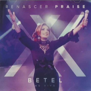 Renascer Praise 20 - Betel Ao Vivo