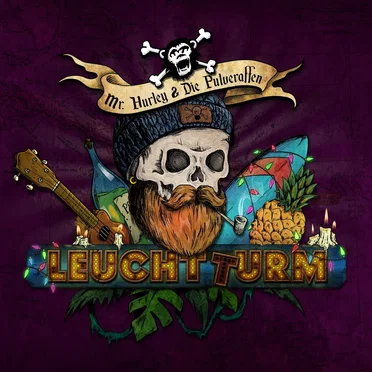 Leuchtturm by Mr. Hurley & Die Pulveraffen - album cover