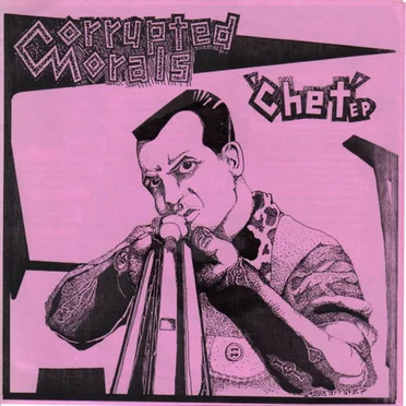 Chet EP by Corrupted Morals - album cover