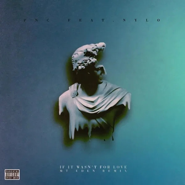 If It Wasn't For Love [Mt Eden Remix]