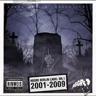 Aggro Berlin Label Nr.1: "2001-2009" by Various Artists - album cover