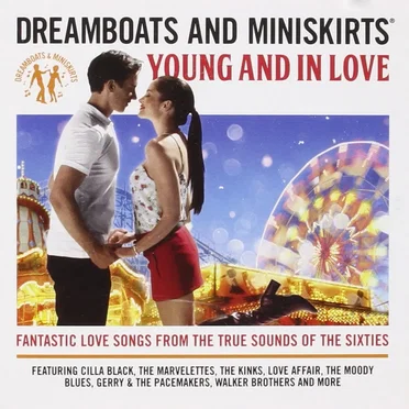 Dreamboats and Miniskirts: Young and in Love by Various Artists - album cover