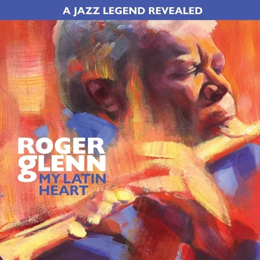 My Latin Heart by Roger Glenn - album cover