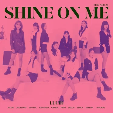 Shine On Me by 루시드 - album cover