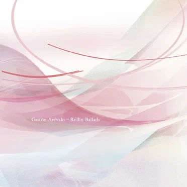 Rollin Ballads by Gastón Arévalo - album cover