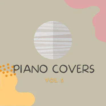 Piano Covers, Vol. 5