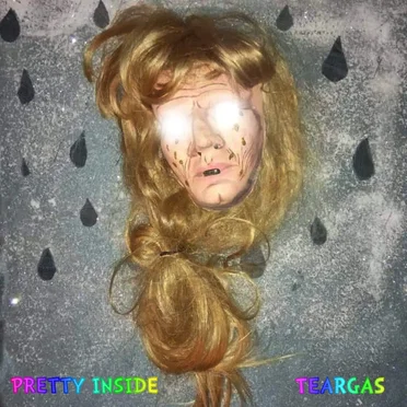 Teargas by Pretty Inside - album cover