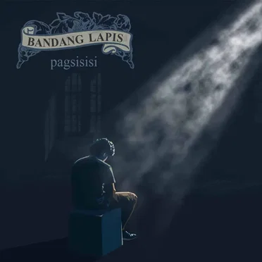 Pagsisisi by Bandang Lapis - album cover