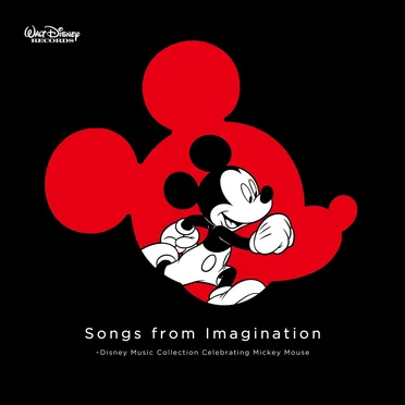 Songs from Imagination 〜Disney Music Collection Celebrating Mickey Mouse by Various Artists - album cover