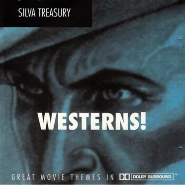 Silva Treasury - Westerns! by Various Artists - album cover
