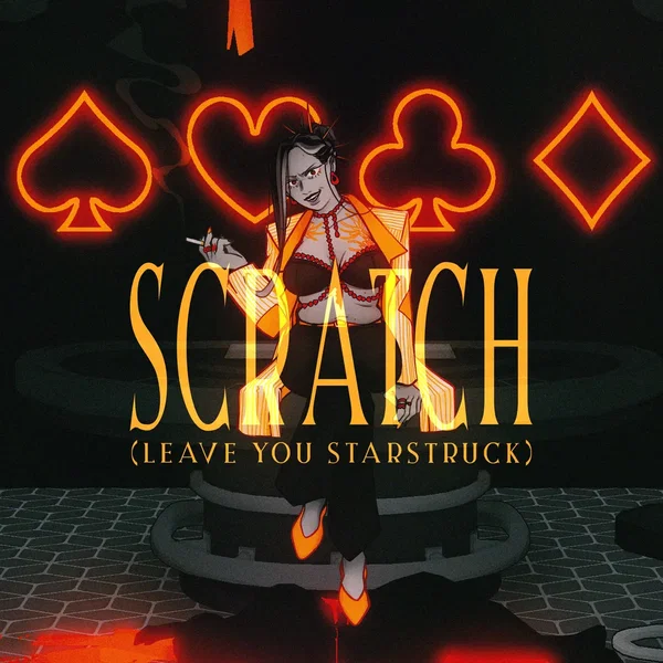 Scratch (Leave You Starstruck)