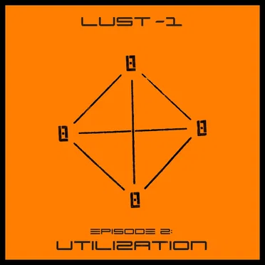 Episode 2: Utilization