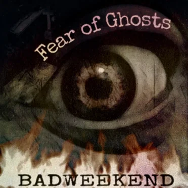 Fear of Ghosts
