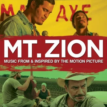 Mt. Zion (Music From & Inspired by the Motion Picture) by Various Artists - album cover