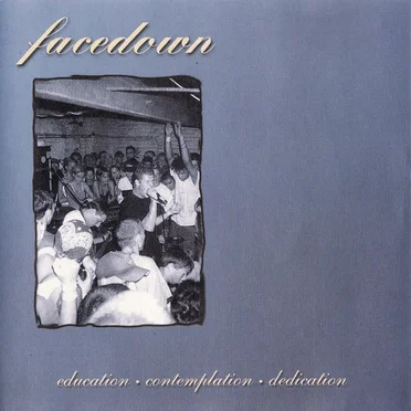 Education Contemplation Dedication by Facedown - album cover