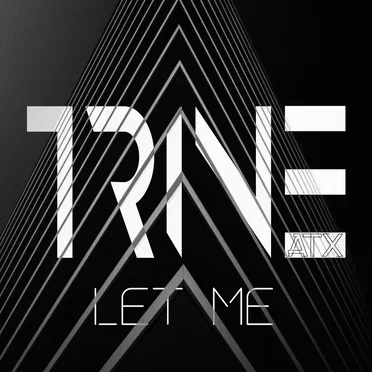 Let Me by TrineATX - album cover