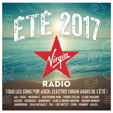 Virgin Radio été 2017 by Various Artists - album cover