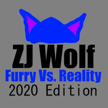 Furry Vs. Reality (2020 Edition) by ZJ Wolf - album cover