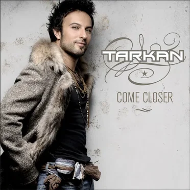 Come Closer by Tarkan - album cover