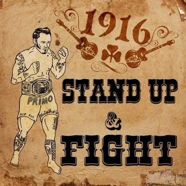 Stand Up & Fight by 1916 - album cover