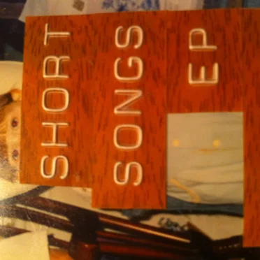 Short Songs EP