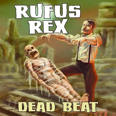 Dead Beat by Rufus Rex - album cover
