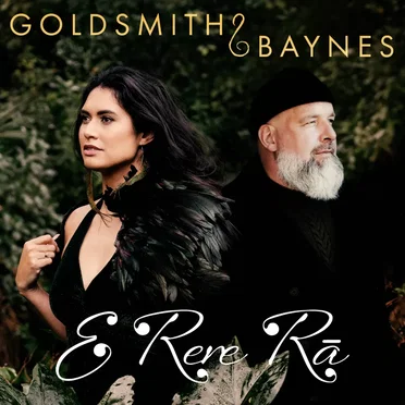 E Rere Rā by Goldsmith Baynes - album cover