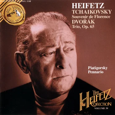 The Heifetz Collection, Volume 39: Tchaikovsky / Dvorak