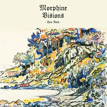 Morphine Visions