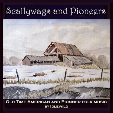 Scallywags and Pioneers by Idlewild - album cover