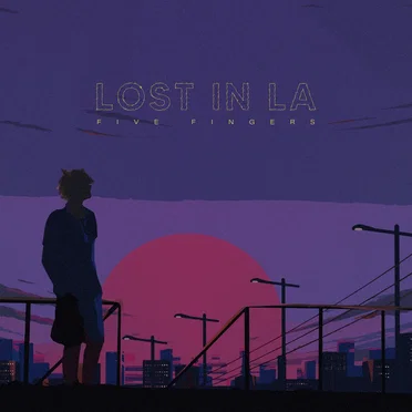 Lost in LA by Five Fingers - album cover